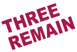 Three Remain