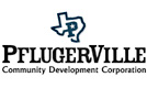 Pflugerville Community Development Corporation, TX