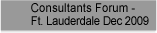Consultants Forum - Ft.Lauderdale 2009